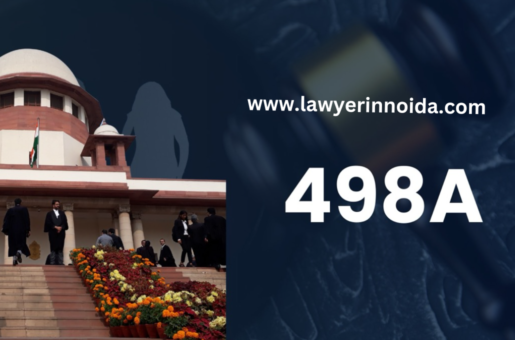 Section-498A-lawyer-in-noida