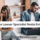 Divorce Lawyer Specialist in Noida Extension