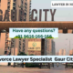 Lawyer in Noida – Best Divorce Lawyer in Gaur City 1